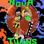 Digital illustration of two posing cartoon girls wearing brightly colored punk fashion. Green text surrounding them reads "Nova Twins"