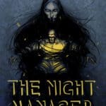 Photo of a book cover for the book "The Night Manager". An angsty man illuminated in yellow light is engulfed in the shadows of a woman with long black hair.
