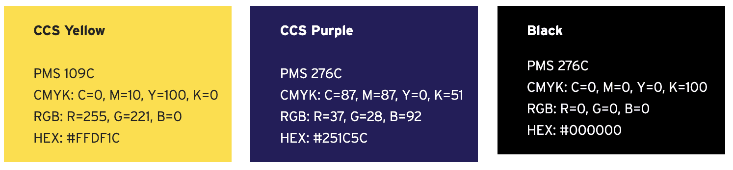 Screen Shot 2021-02-08 at 2.01.15 PM A diagram showing the hex colors for the CCS brand which includes a yellow, purple, and black color scheme.