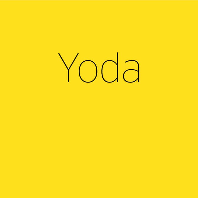 Black thin text that says "Yoda" on a yellow background