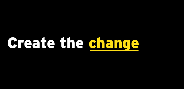 change-gif gif that says create the change