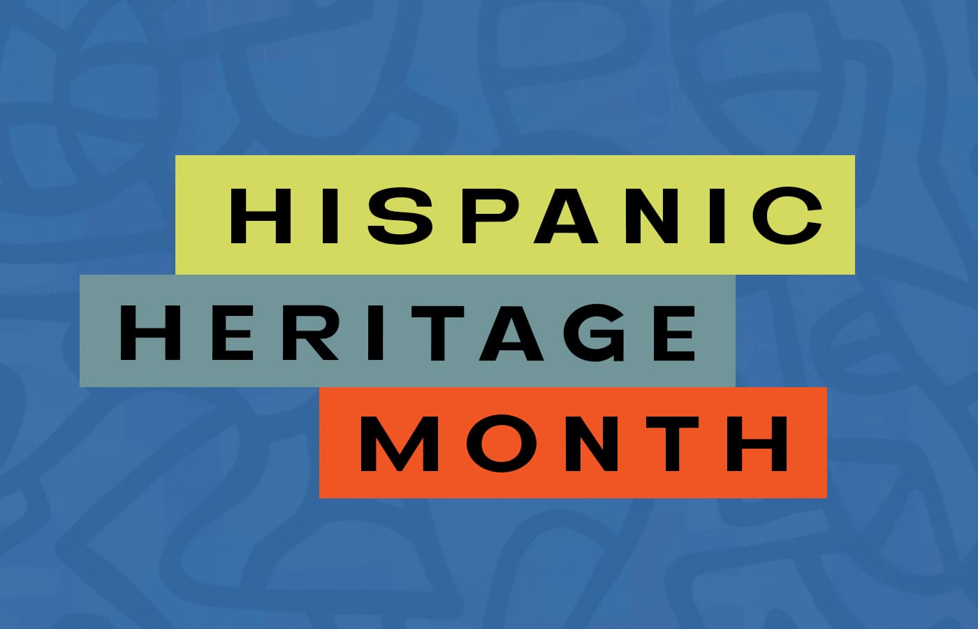 blue background with the words Hispanic Heritage Month in green and orange boxes