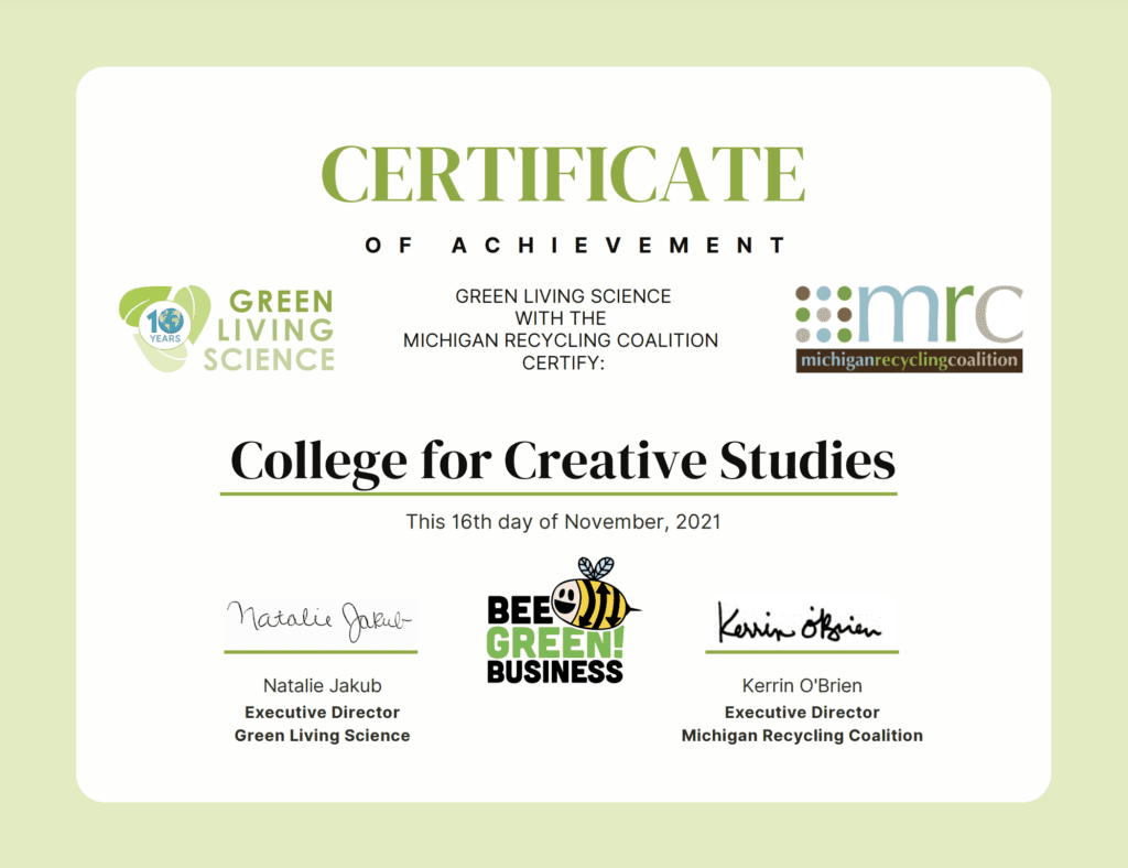 Screen Shot 2022-04-19 at 1.28.31 PM A certificate of achievement for the college for creative studies sustainability efforts from the michigan recycling coalition and Living Green science organizations