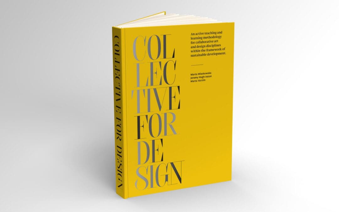 CCS Faculty Members Contribute to PiCoDe International Publication of ‘Collective for Design’