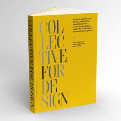 CCS Faculty Members Contribute to PiCoDe International Publication of ‘Collective for Design’