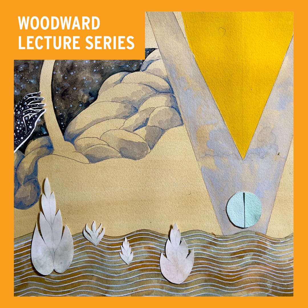 Woodward Lecture Series wordmark featuring mixed media artwork that is a hand reaching into a desert type setting with a large metal V and water with plants growing out of it.