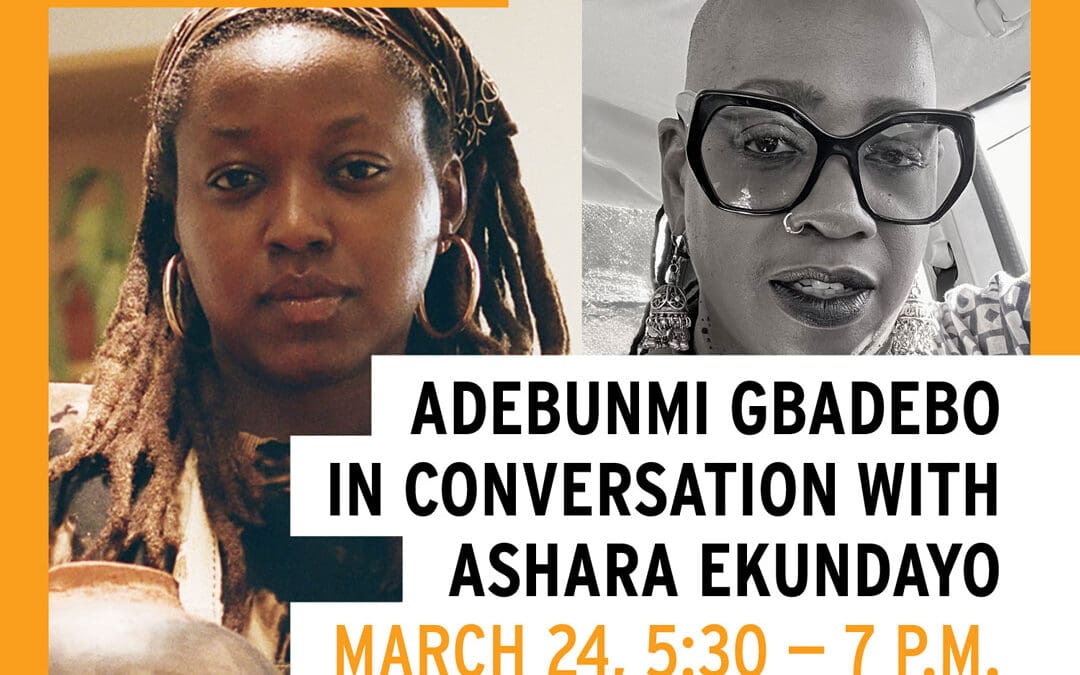 Woodward Lecture Series: Adebunmi Gbadebo in Conversation with Ashara Ekundayo