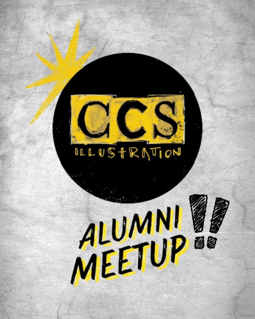 promotional graphic for CCS Illustration alumni event